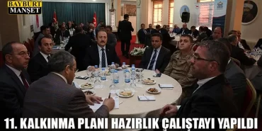 11. Kalkınma Planı Hazırlık Çalıştayı Yapıldı