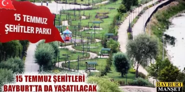 15 Temmuz Şehitler Parkı Açılıyor
