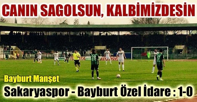 Sakaryaspor - Bayburt Özel İdare: 1-0