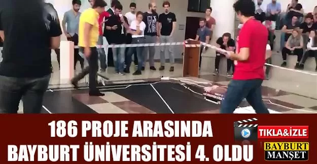 186 Proje Arasında Bayburt Üniversitesi 4. Oldu