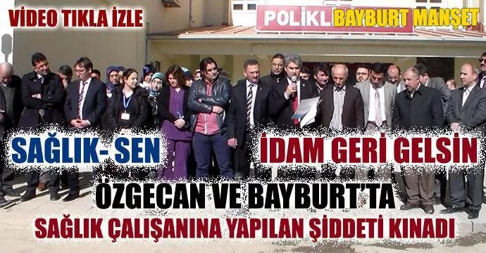 Bayburt Sağlık Sen Şiddeti Kınadı