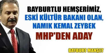 Eski Kültür Bakanı Hemşerimiz MHP'den Aday