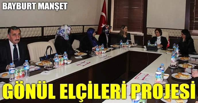 Gönül Elçileri Projesi İle İlgili Toplantı Düzenlendi