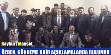 Özbek, gündeme dair açıklamalarda bulundu