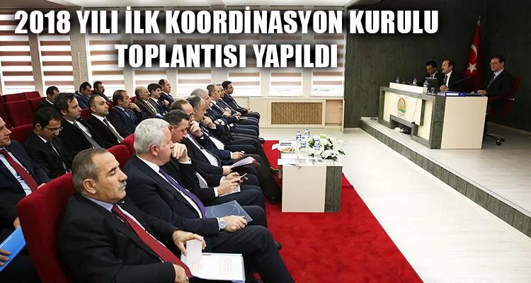 2018 Yılı İlk Koordinasyon Kurulu Toplantısı Yapıldı