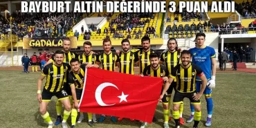 Bayburt Altın Değerinde 3 Puan Aldı