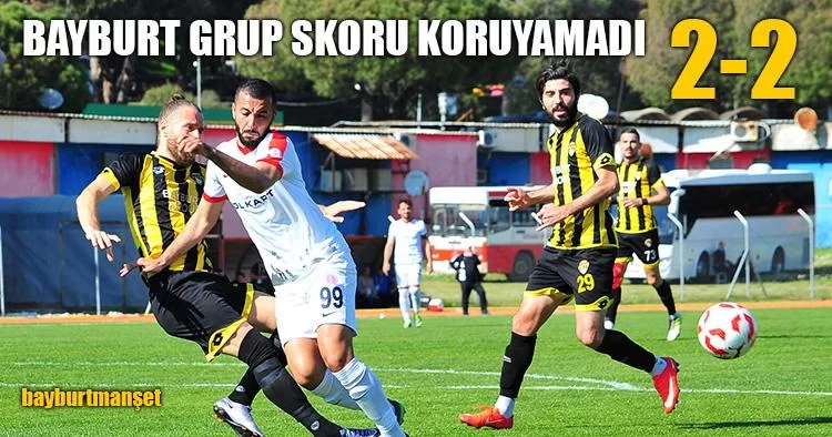 Bayburt Grup Skoru Koruyamadı