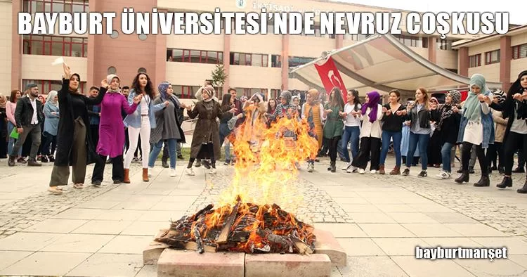 Bayburt Üniversitesi'nde Nevruz Coşkusu
