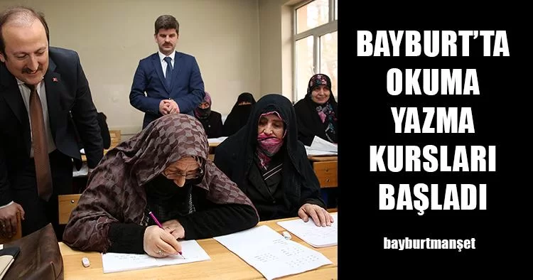 Bayburt'ta Okuma Yazma Kursları Başladı