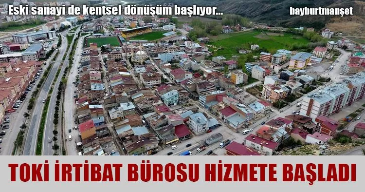 Bayburt'ta TOKİ İrtibat Bürosu Hizmete Başladı