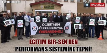 EĞİTİM BİR-SEN’den Performans Sistemine Tepki!
