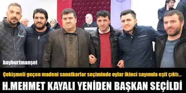 Madeni Sanatkarlar Odası Başkanı Kayalı Oldu