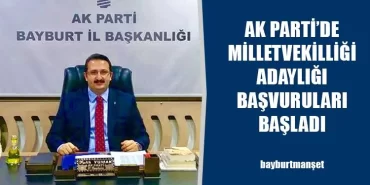 Ak Parti’de Milletvekilliği Adaylığı Başvuruları Başladı