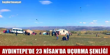 Aydıntepe’de 23 Nisan’da Uçurma Şenliği