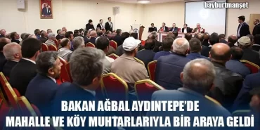 Bakan Ağbal Aydıntepe’de Mahalle ve Köy Muhtarlarıyla Bir Araya Geldi