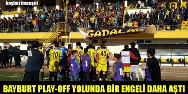 Bayburt Play-Off Yolunda Bir Engeli Daha Aştı