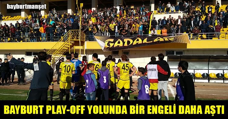 Bayburt Play-Off Yolunda Bir Engeli Daha Aştı