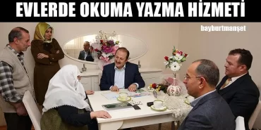 Bayburt’ta Evlerde Okuma Yazma Hizmeti