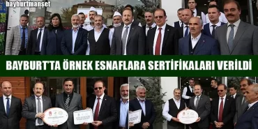 Bayburt’ta Örnek Esnaflara Sertifikaları Verildi