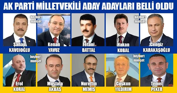 Ak Parti Bayburt Milletvekili Aday Adayları Belli Oldu