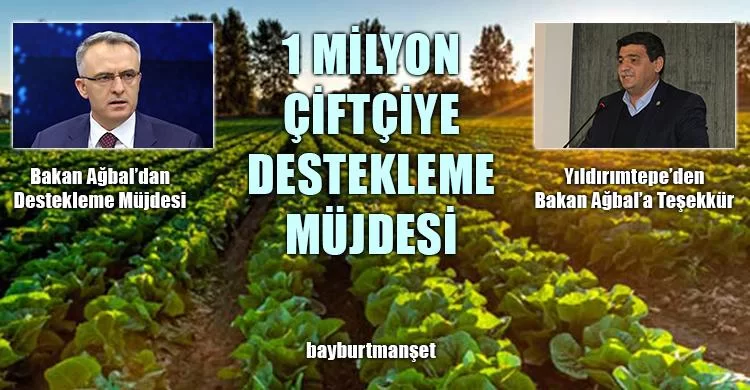 Bakan Ağbal’dan Çiftçilere Destekleme Müjdesi