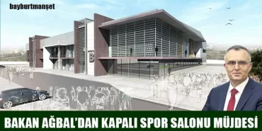 Bakan Ağbal’dan Kapalı Spor Salonu Müjdesi