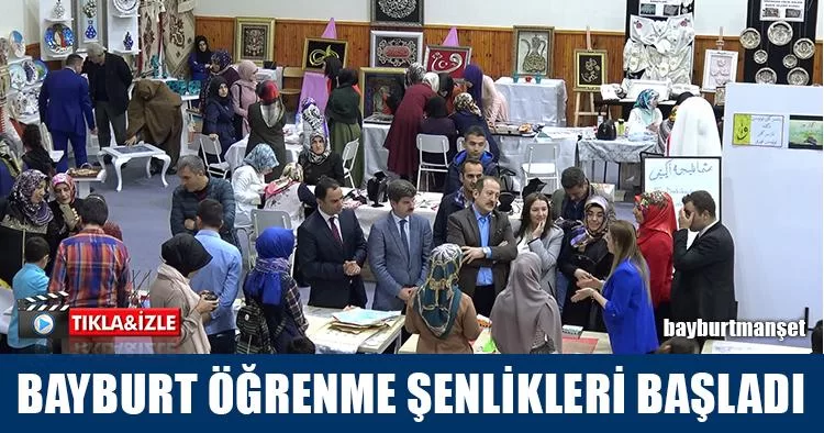 Bayburt Öğrenme Şenlikleri Başladı