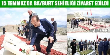 15 Temmuz’da Bayburt Şehitliği Ziyaret Edildi
