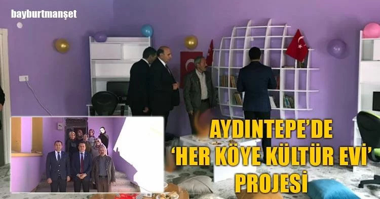 Aydıntepe İlçesinde Her Köye Kültür Evi Projesi