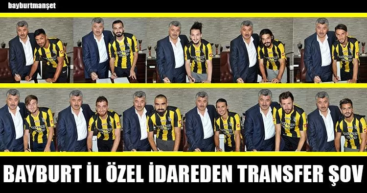 Bayburt İl Özel İdareden Transfer Şov