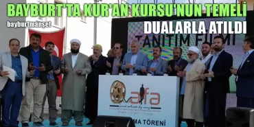 Bayburt'ta Kur'an Kursu'nun Temeli Dualarla Atıldı