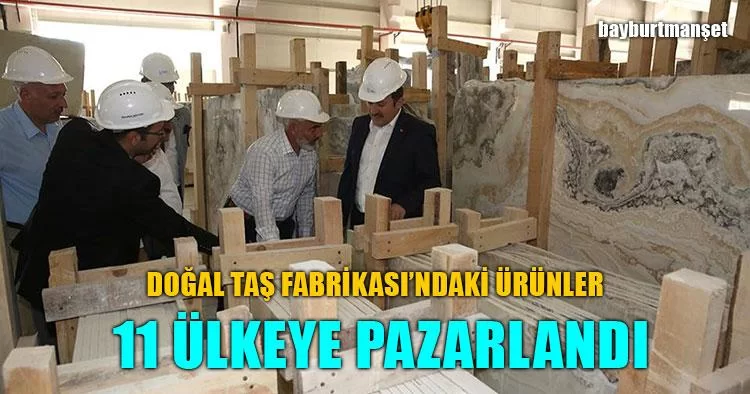 Doğal Taş Fabrikası’ndaki Ürünler 11 Ülkeye Pazarlandı