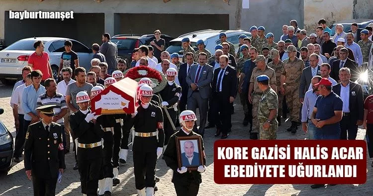 Kore Gazisi Halis Acar Ebediyete Uğurlandı