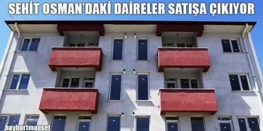 Şehit Osman’daki Daireler Satışa Çıkıyor