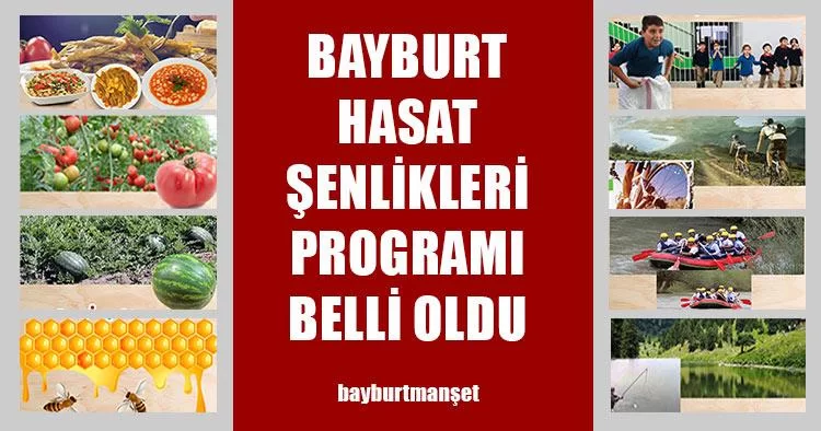 Bayburt Hasat Şenlikleri Programı Belli Oldu