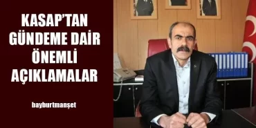 Kasap’tan Gündeme Dair Önemli Açıklamalar