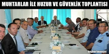 Muhtarlar İle Huzur ve Güvenlik Toplantısı