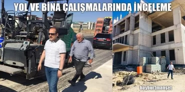 Yol ve Bina Çalışmalarında İnceleme