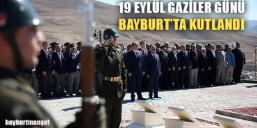 19 Eylül Gaziler Günü Bayburt’ta Kutlandı