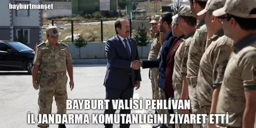 Bayburt Valisi Pehlivan İl Jandarma Komutanlığını Ziyaret Etti