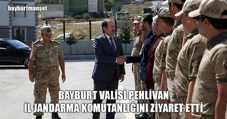 Bayburt Valisi Pehlivan İl Jandarma Komutanlığını Ziyaret Etti