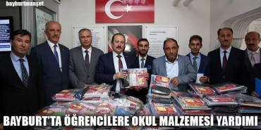 Bayburt'ta Öğrencilere Okul Malzemesi Yardımı