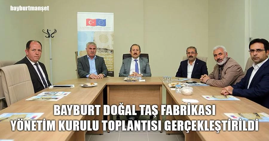 Doğal Taş Fabrikası Yönetim Kurulu Toplantısı Gerçekleştirildi