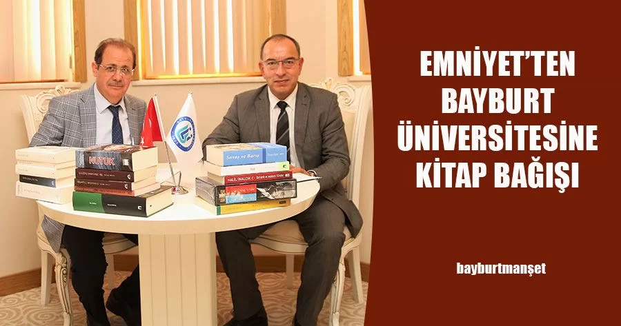 Emniyet'ten Bayburt Üniversitesine Kitap Bağışı