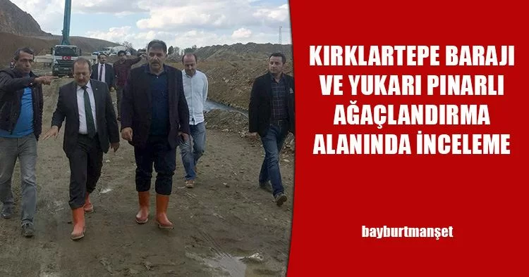 Kırklartepe Barajı Ve Yukarı Pınarlı Ağaçlandırma Alanında İnceleme