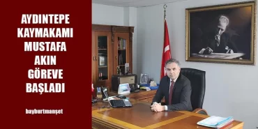 Aydıntepe Kaymakamı Mustafa Akın Göreve Başladı