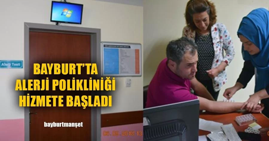 Bayburt’ta Alerji Polikliniği Hizmete Başladı