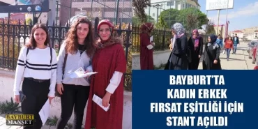 Bayburt’ta Kadın Erkek Fırsat Eşitliği İçin Üniversitede Stant Açıldı
