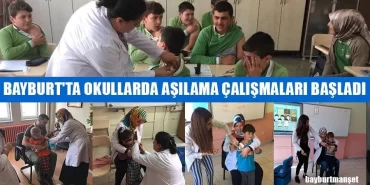 Bayburt'ta Okullarda Aşılama Çalışmaları Başladı