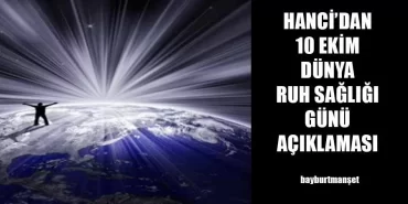 Hanci'dan 10 Ekim Dünya Ruh Sağlığı Günü Açıklaması